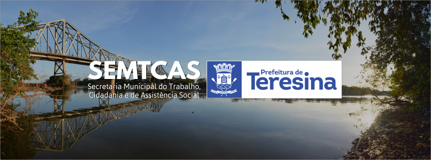 Prefeitura de Teresina é quarto lugar em todo o Brasil em rede de assistência social